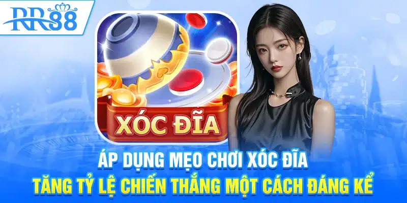 Đánh Xóc Đĩa Trên Mạng - Trò Chơi Cá Cược Hấp Dẫn Tại Sòng Casino  3 Áp dụng mẹo chơi xóc đĩa tăng tỷ lệ chiến thắng một cách đáng kể