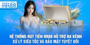 Rút Tiền RR88 – Quy Trình Nhanh, An Toàn, Giao Dịch Siêu Tốc 8 Hệ thống rút tiền RR88 hỗ trợ đa kênh, xử lý siêu tốc và bảo mật tuyệt đối