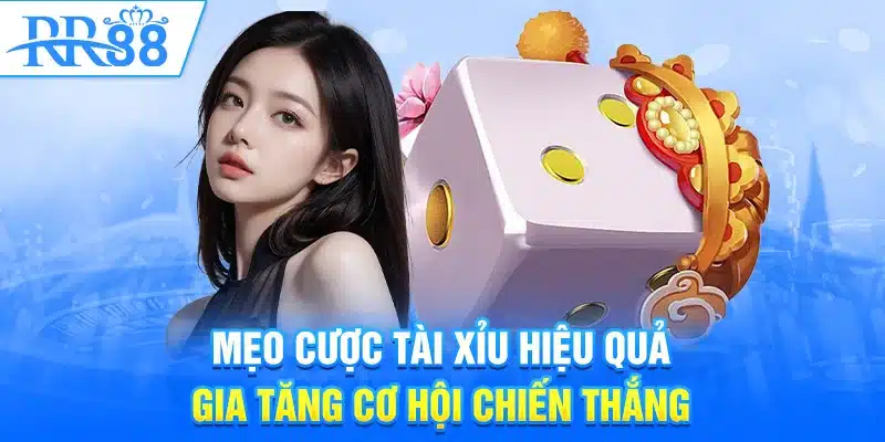 Tài Xỉu Online RR88 - Bí Quyết Chinh Phục Trò Chơi May Rủi  3 Mẹo cược tài xỉu online hiệu quả gia tăng cơ hội chiến thắng