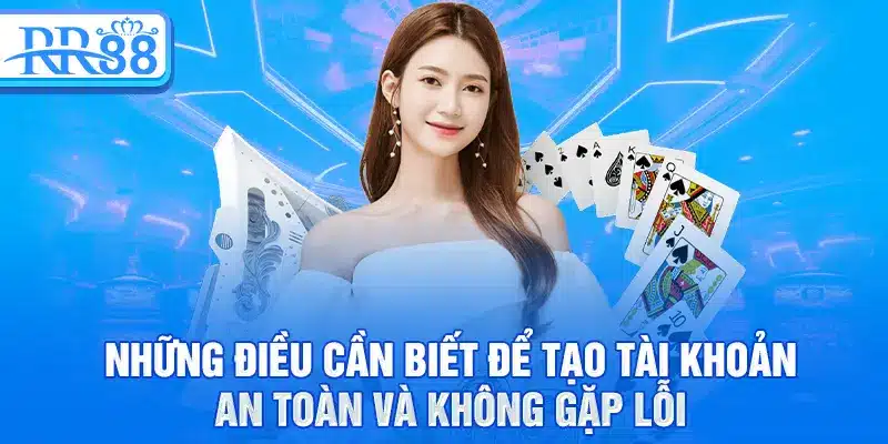 Đăng Ký RR88 – Trải Nghiệm Cá Cược Đỉnh Cao Ngay Hôm Nay 3 Những điều cần biết để tạo tài khoản an toàn và không gặp lỗi