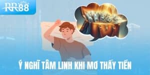 Mơ Thấy Tiền Đánh Con Gì? Giải Mã Cùng RR88 8 Ý nghĩa tâm linh khi mơ thấy tiền
