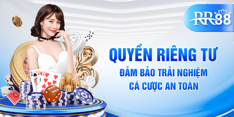 Quyền Riêng Tư RR88 – Mã Hóa & Bảo Vệ Tối Đa Dữ Liệu Người Chơi 1 Quyền riêng tư đảm bảo trải nghiệm cá cược an toàn