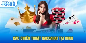 Các Chiến Thuật Baccarat Được Ưa Chuộng Nhất Tại RR88 2 các chiến thuật baccarat tại RR88