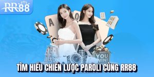 Chiến Thuật Paroli – Bí Quyết “Lãi Đòn Bẩy” Trong Thế Giới Cá Cược RR88 3 Tìm hiểu chiến lược Paroli cùng RR88